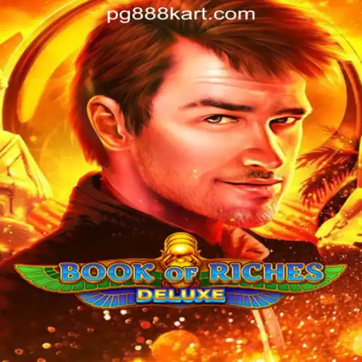 Exploring the Thrills of Book of Riches Deluxe: The Ultimate Guide